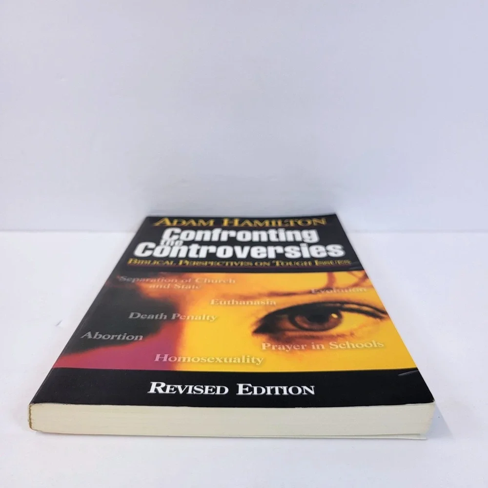 Adam Hamilton Confronting the Controversies Biblical Issues Book Revised Edition